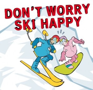 don't worry, ski happy