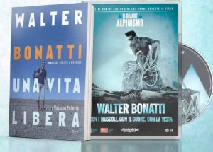 Walter Bonatti. Una vita libera - presentazione nuove libro