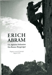 Erich Abram copertina Erich Abram_Un alpinista bolzanino