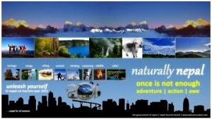 In this combo picture designed for Nepal Tourism Year 2011, various tourist destinations of Nepal has been displayed along with the slogan 'Naturally Nepal. Once is not enough!'