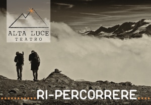 Ri-Percorrere (www.altaluceteatro.com)