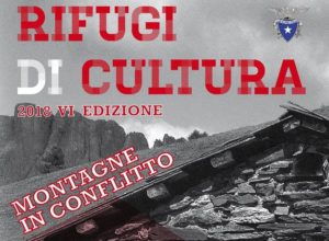 CAI, Rifugi di Cultura, Grande Guerra