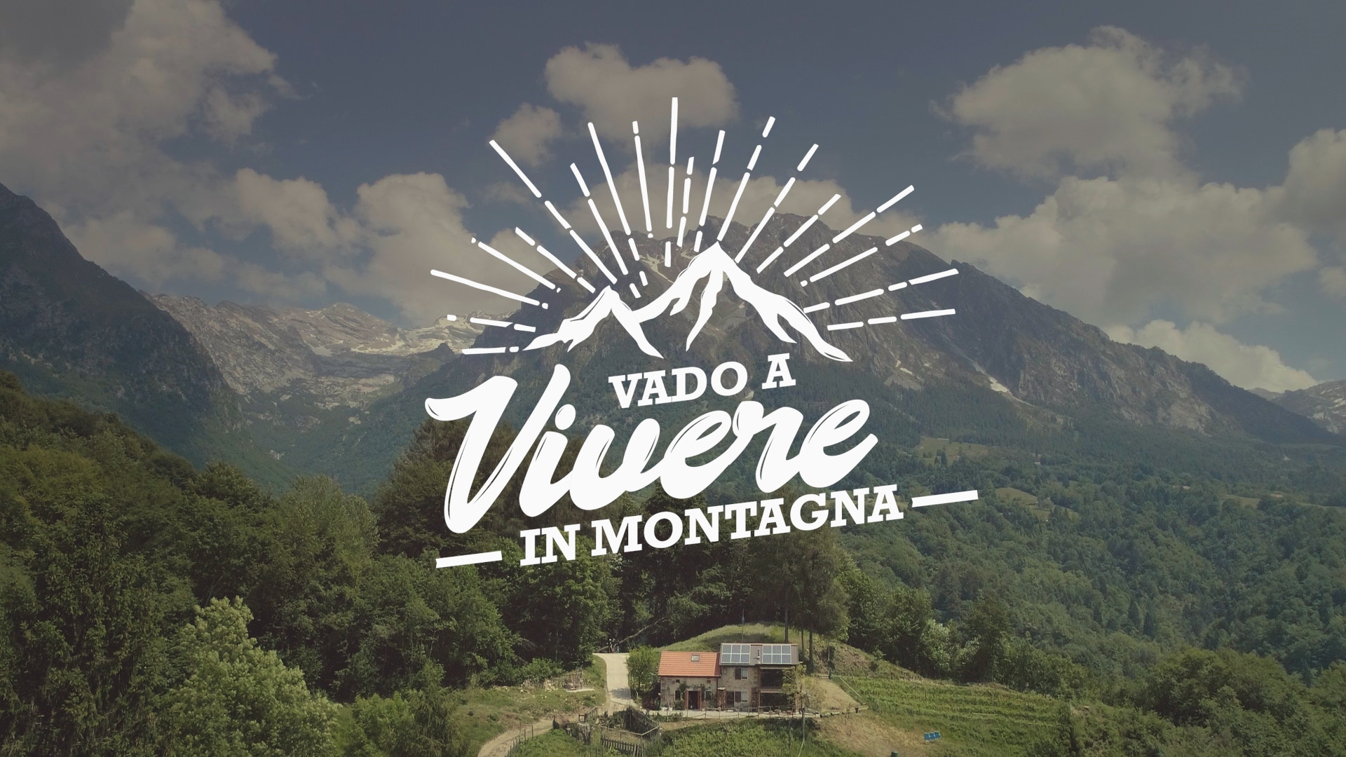 reality, vado a vivere in montagna