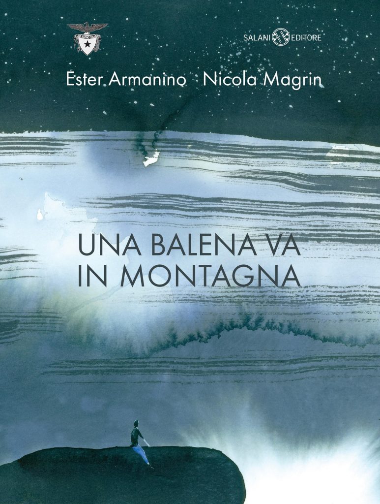 Una balena va in montagna (Salani editore) di Ester Armanino e Nicola Magrin