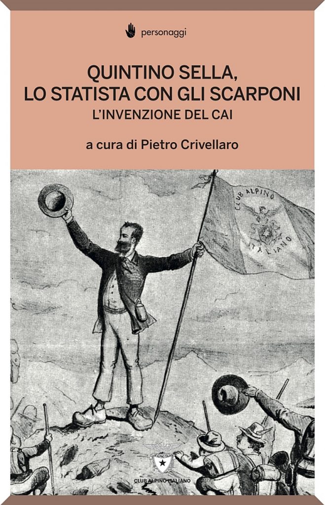 La copertina di "Quintino Sella, uno statista con gli scarponi".