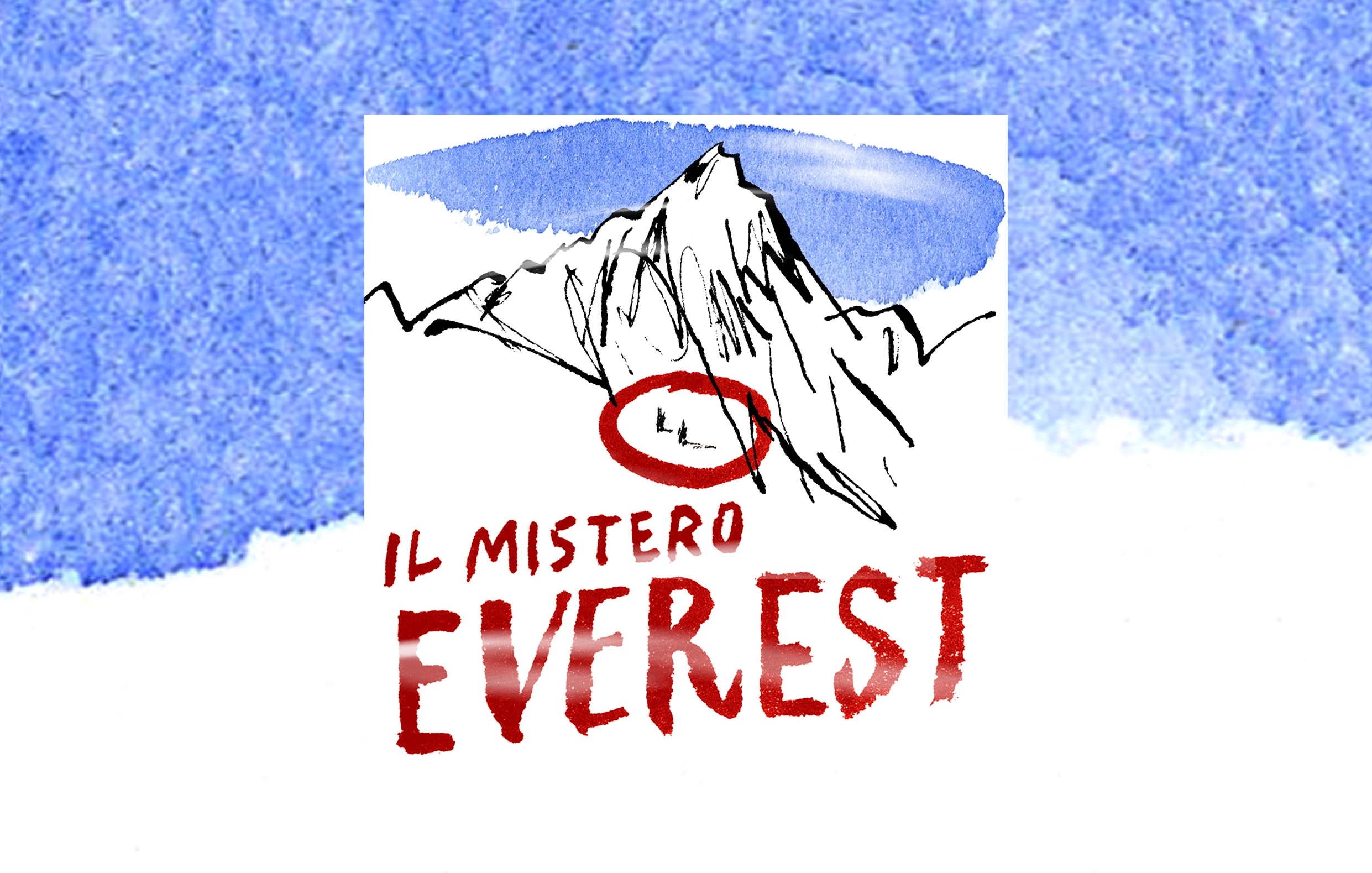 Speciale Il mistero dell'Everest - Podcast