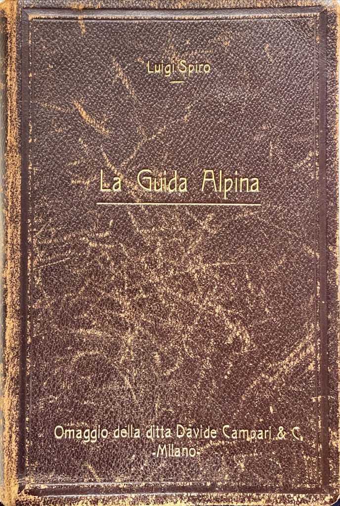 La guida alpina, di Luigi Spiro, 1929, archivio M. Comi