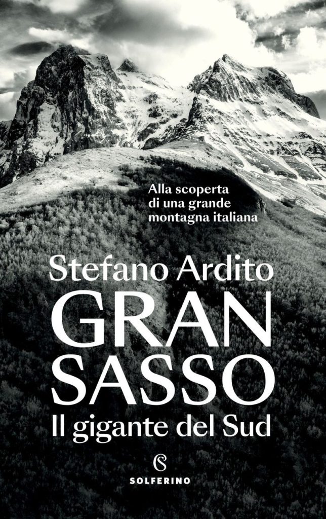Gran Sasso. Il Gigante del sud
